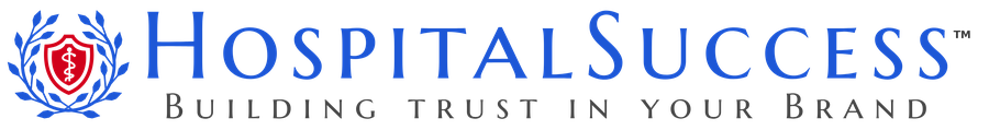Hospital Success, Building trust in your Brand
