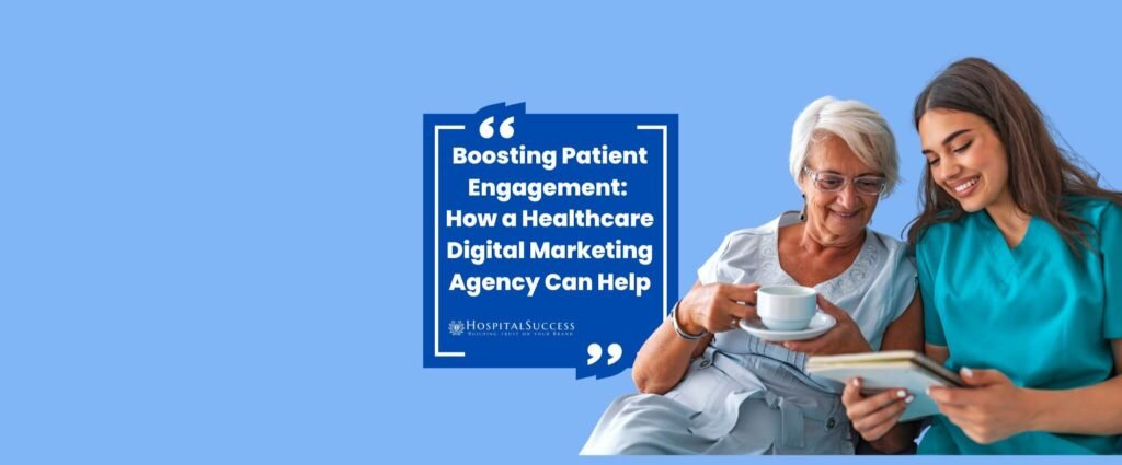 Healthcare Digital Marketing Agency- Hospital Success